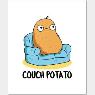 Couch Potato Cute Potato Pun Posters and Art